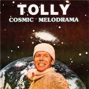Tolly - Cosmic Melodrama