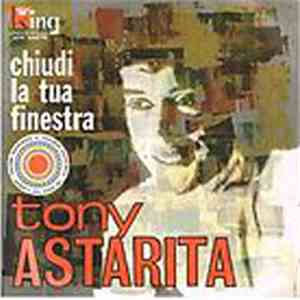 Tony Astarita - Chiudi La Tua Finestra