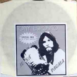 Tony Esposito - Je-Na' / Pagaia
