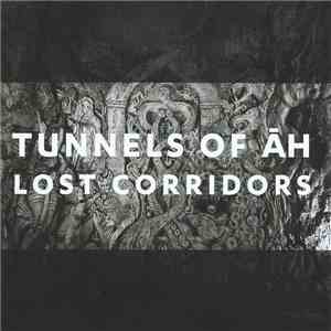Tunnels Of Āh - Lost Corridors
