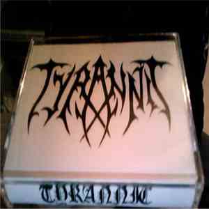 Tyrannic - Tyrannic