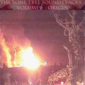 Ure Thrall - The Bone Tree Soundtracks (Volume 3: Origin)