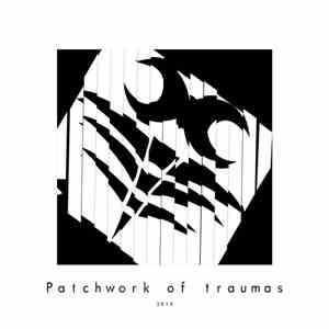 Various - Patchwork Of Traumas 2k15