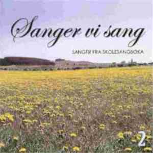 Various - Sanger Vi Sang 2: Sanger Fra Skolesangboka