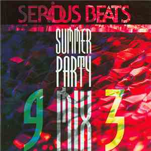 Various - Serious Beats Summer Party Mix 93