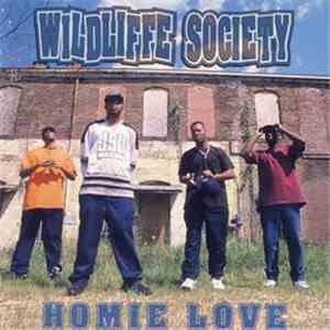 Wildliffe Society - Homie Love