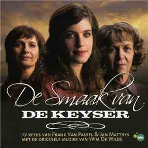 Wim De Wilde - De Smaak Van De Keyser