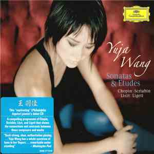 Yuja Wang ‎– Chopin | Scriabin | Liszt | Ligeti - Sonatas & Etudes