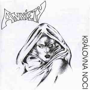 Anxiety  - Královna Noci