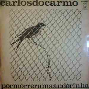 Carlos Do Carmo - Por Morrer Uma Andorinha