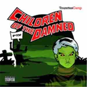 Children Of The Damned - Tourettes Camp