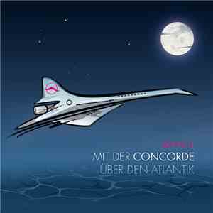 Der Plot - Mit Der Concorde über Den Atlantik
