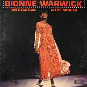 Dionne Warwick - On Stage And In The Movies