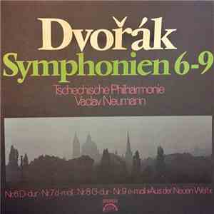 Dvořák, Tschechische Philharmonie, Václav Neumann - Symphonien 6~9