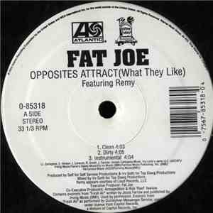 Fat Joe - Opposites Attract / Fight Club