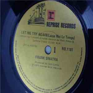 Frank Sinatra - Let Me Try Again (Laisse Moi Le Temps) / Send In The Clowns