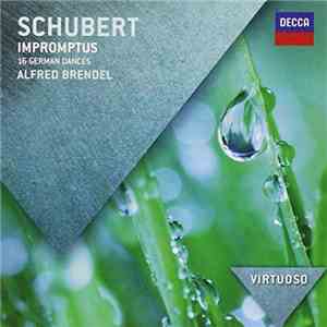 Franz Schubert - Alfred Brendel - Impromptus - 16 German Dances