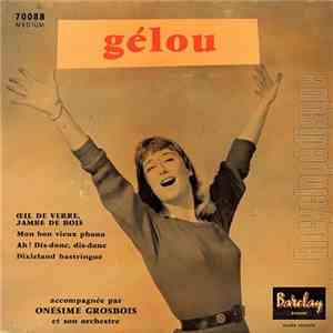 Gélou - Œil De Verre, Jambe De Bois