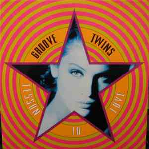 Groove Twins - Lesson To Love