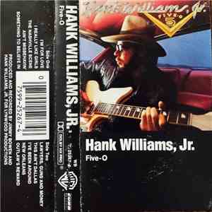 Hank Williams, Jr. - Five-O