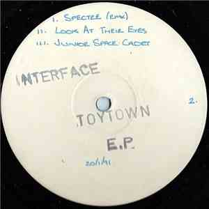 Interface - Toytown E.P.