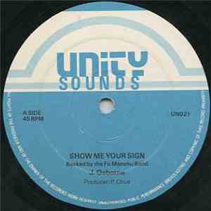 J. Osborne - Show Me Your Sign / A Six For A Nine
