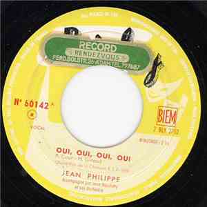 Jean Philippe - Oui, Oui, Oui, Oui/Ce Serait Dommage