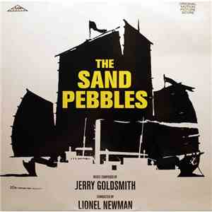 Jerry Goldsmith - The Sand Pebbles