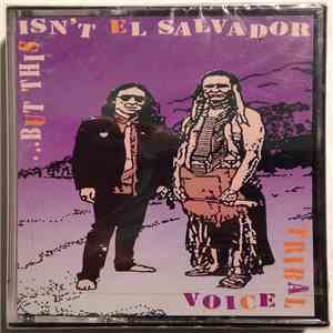 John Trudell - ...But This Isn't El Salvador (Tribal Voice)