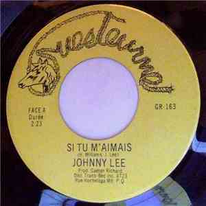 Johnny Lee  - Si Tu M'aimais