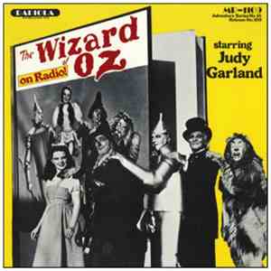 Judy Garland - The Wizard Of Oz On Radio!