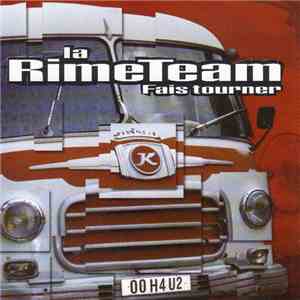 La Rime Team - Fais Tourner