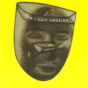 Lambchop - How I Quit Smoking