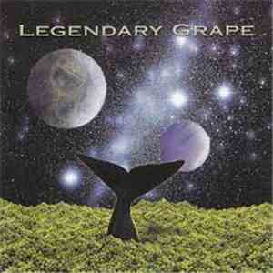 Legendary Grape - Legendary Grape