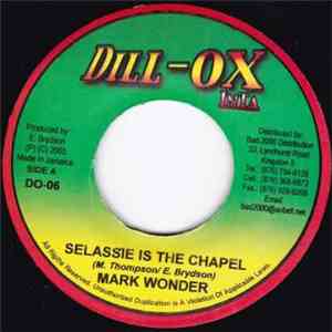 Mark Wonder - Selassie Is The Chapel