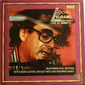 Michel Legrand - Recorded Live At Jimmy's
