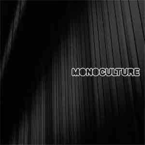 Monoculture  - Monoculture