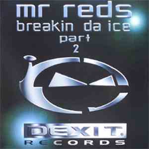 Mr. Reds - Breakin Da Ice Part 2