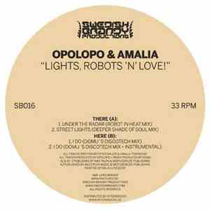 Opolopo & Amalia - Lights, Robots 'N' Love