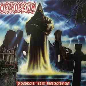 Opprobrium - Beyond The Unknown