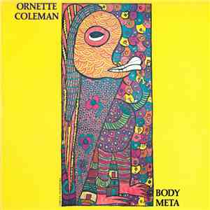 Ornette Coleman - Body Meta