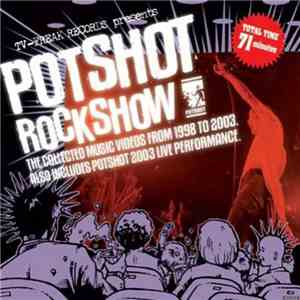 Potshot - Potshot Rock Show