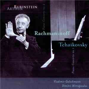 Rachmaninoff / Tchaikovsky, Arthur Rubinstein - Piano Concerto No. 2 / Pian ...