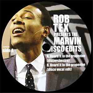 Rob Tex - The Marvin Disco Edits