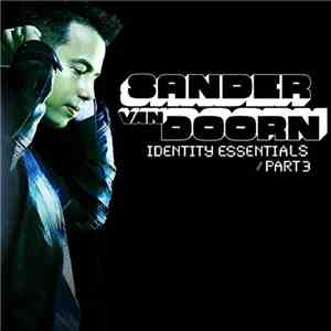 Sander van Doorn - Identity Essentials (Part 3)