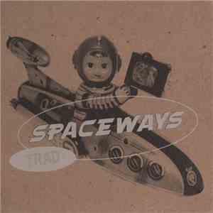 Spaceways - Trad