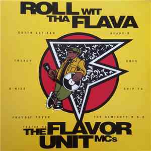 The Flavor Unit MCs - Roll Wit Tha Flava