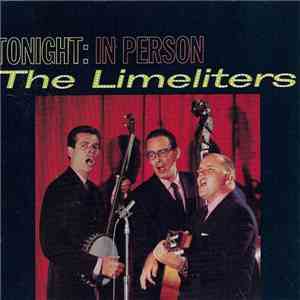 The Limeliters - Tonight: In Person