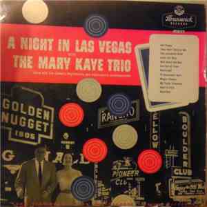 The Mary Kaye Trio - A Night In Las Vegas With The Mary Kaye Trio