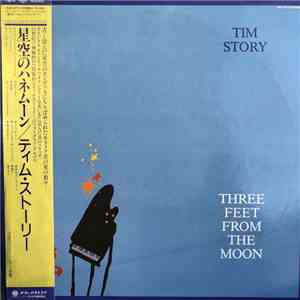 Tim Story - Three Feet From The Moon